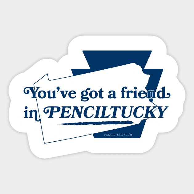 You've got a Friend Sticker by Penciltucky